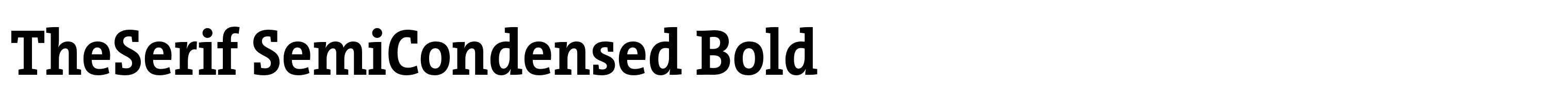 TheSerif SemiCondensed Bold